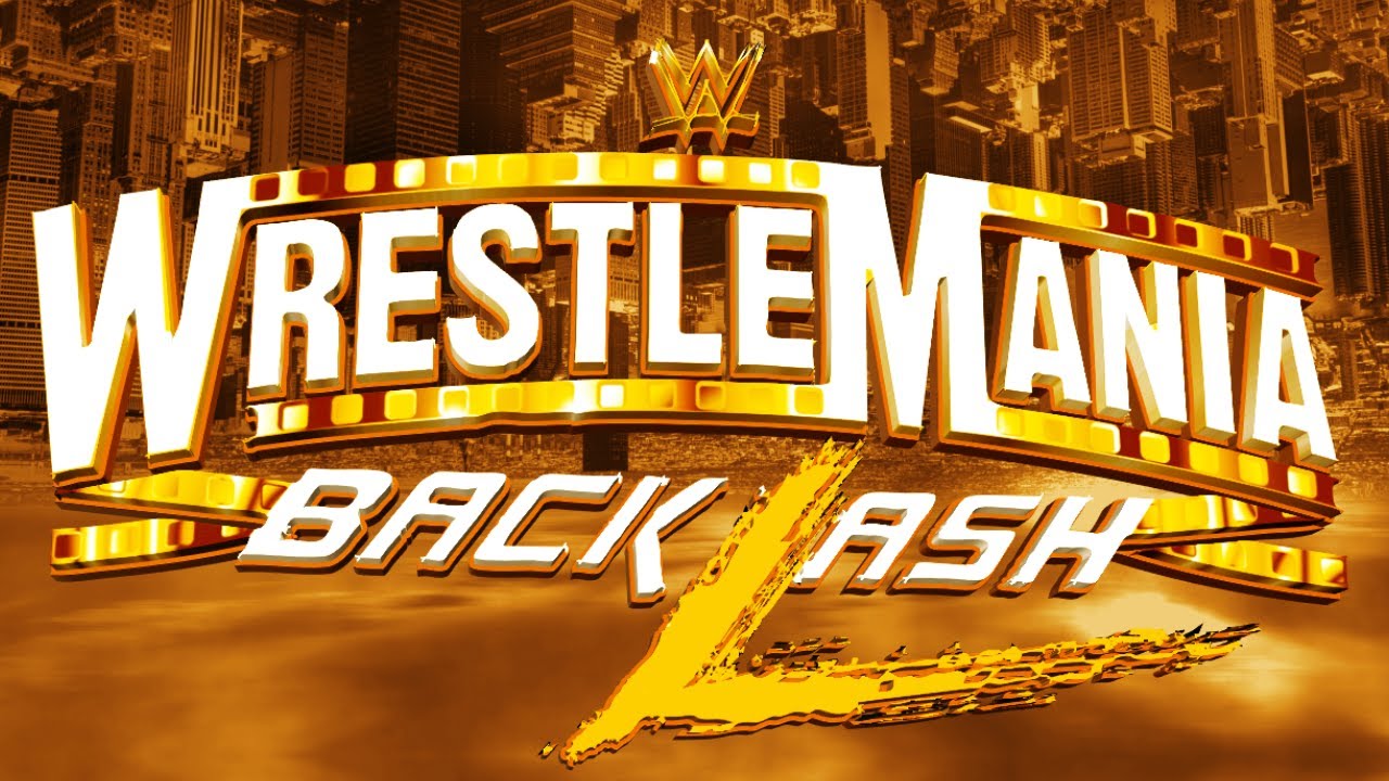 WWE WrstleMania Backlash 5/6/23 – May 6th 2023