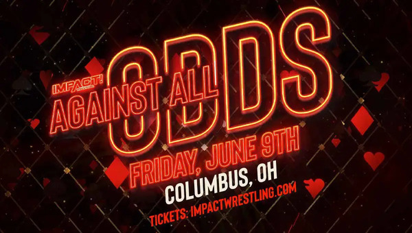 IMPACT Wrestling: Against All Odds 6/9/23 – June 9th 2023