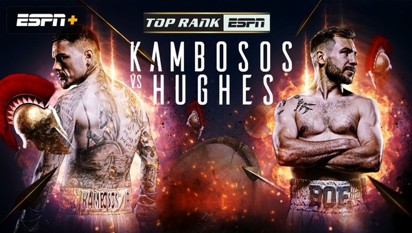 Top Rank Boxing Kambosos Jr. vs. Hughes 7/22/23 – July 22nd 2023