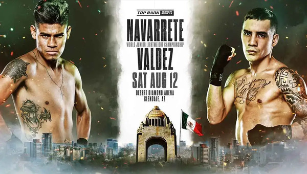 Boxing: Emanuel Navarrete vs Oscar Valdez 8/12/23