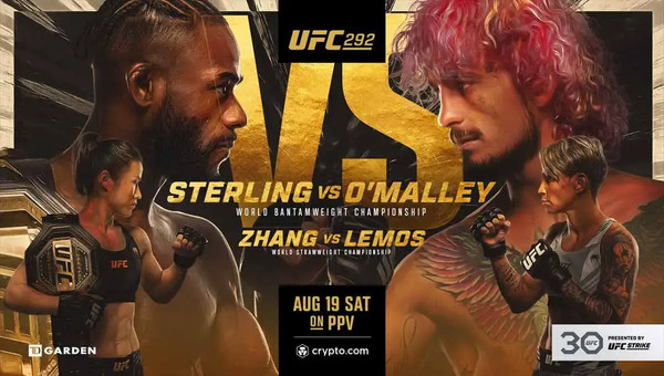 UFC 292: Sterling vs. O’Malley 8/19/23 – August 19th 2023