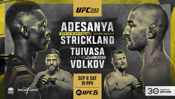 UFC 293: Adesanya vs. Strickland 9/9/23 – September 9th 2023