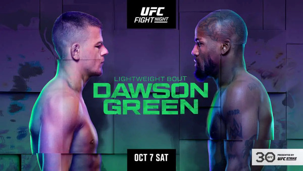 UFC Fight Night Vegas 80: Dawson vs Green 10/7/23 – October 7th 2023