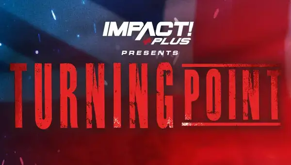 Impact Wrestling Turning Point 11/3/23 – November 3rd 2023