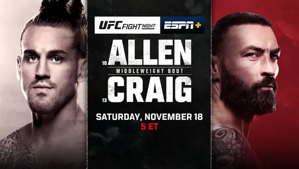 UFC Fight Night: Allen vs. Craig 11/18/23 – November 18th 2023