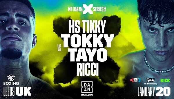 Dazn X-Series 12 Tikky Tokky v Tayo Ricci Live 1/20/24 – January 20th 2024