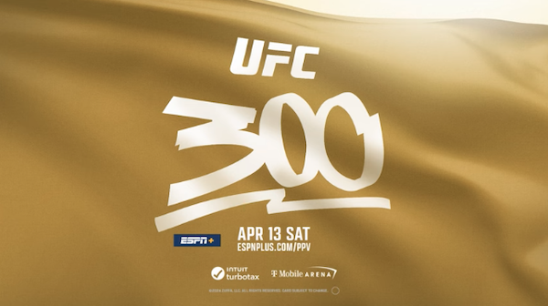 UFC 300: Pereira vs Hill 4/13/24 – April 13th 2024