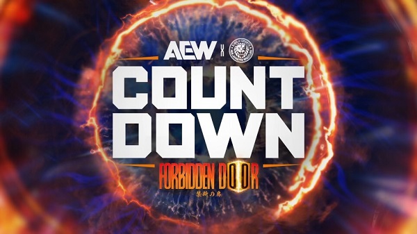 Countdown To AEW Forbidden Door 2024 6/30/24 – June 30th 2024